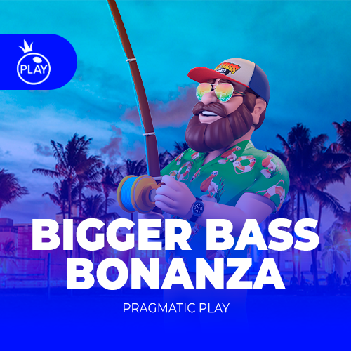 Bigger Bass Bonanza