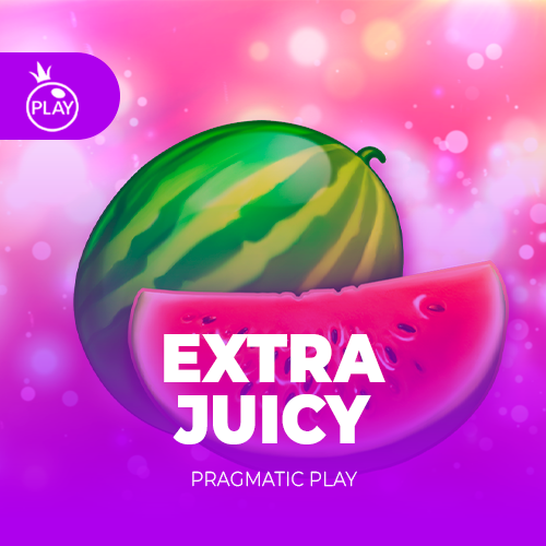 Extra Juicy
