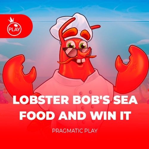 Lobster Bob's Sea Food and Win It