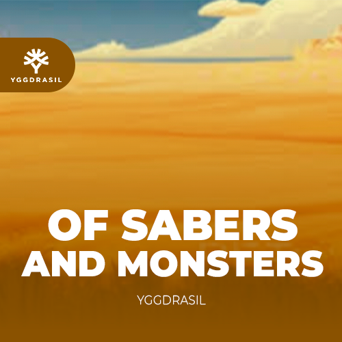 Of Sabers and Monsters